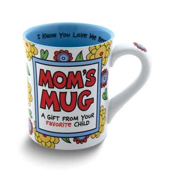 Our Name Is Mud MOM'S MUG…FROM FAVORITE CHILD 16 oz. Stoneware Mug